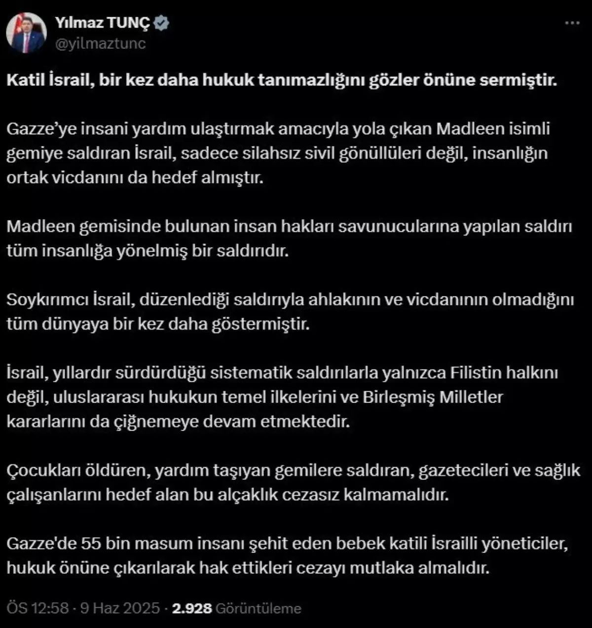 Adalet Bakanı Tunç: ‘Katil İsrail, insani yardım gemisine saldırdı’