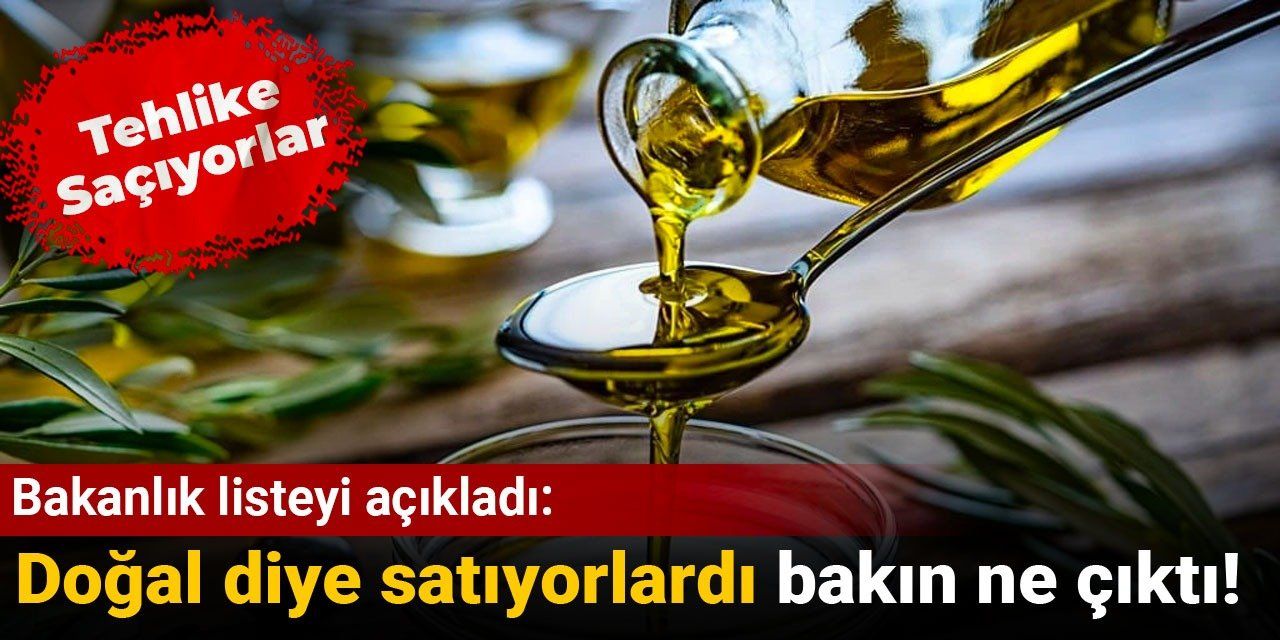 bakanlik-listeyi-acikladi-dogal-diye-satiyorlardi-bakin-ne-cikti-tehlike-saciyorlar-NtXmLrdp.jpg