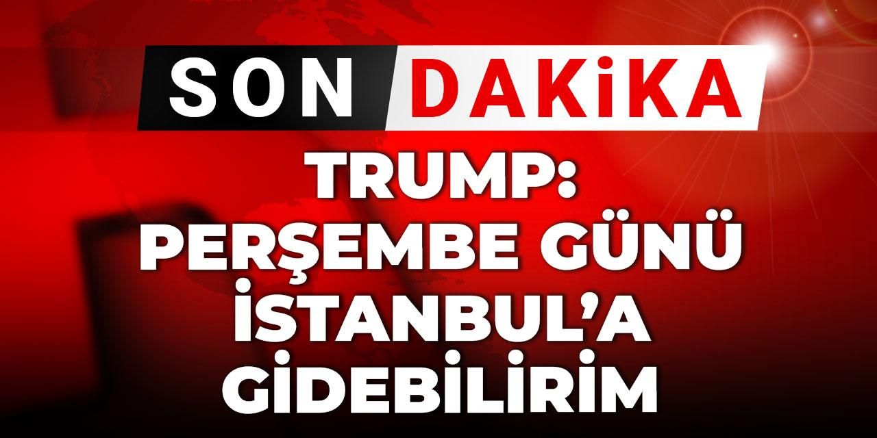 son-dakika-trump-persembe-gunu-istanbula-gidebilirim-pe3jAcXY.jpg